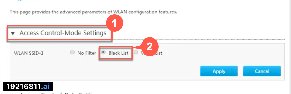 افتح Access Control-Mode Configuration واختر Black List أمام SSID1.